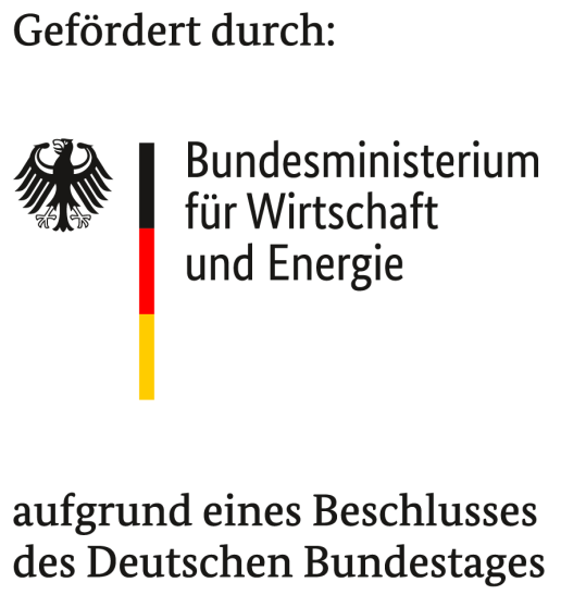 Gefördert durch: Bundesministerium für Wirtschaft und Energie auf Grund eines Beschlusses des Deutschen Bundestages